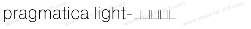 pragmatica light字体转换